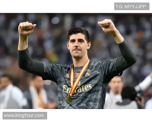 蒂博库尔图瓦以非凡守门艺术引领皇家马德里再现欧洲巅峰荣耀